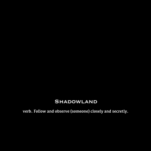 【第一章】Shadowland